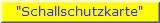 "Schallschutzkarte"